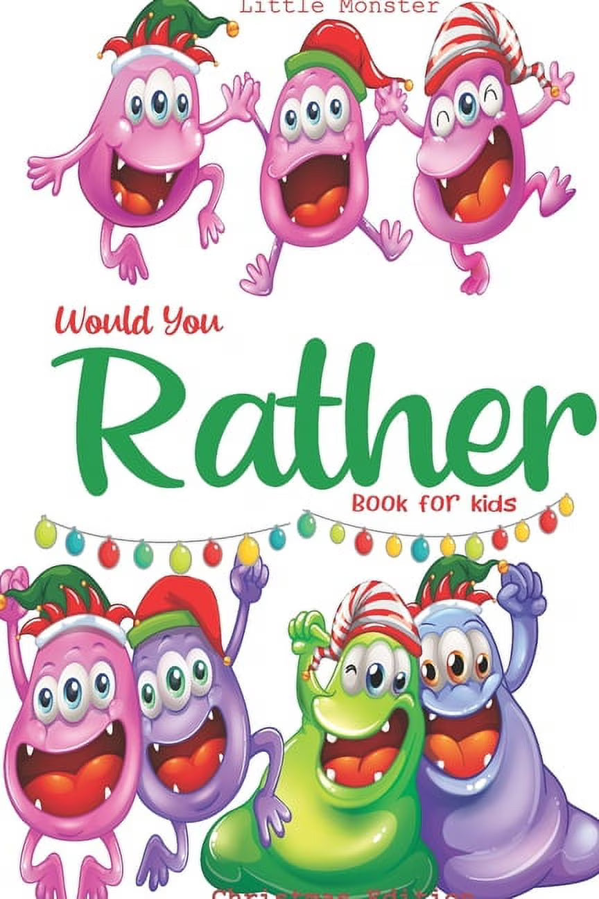 Would You Rather Book for Kids: Christmas Edition Z3287